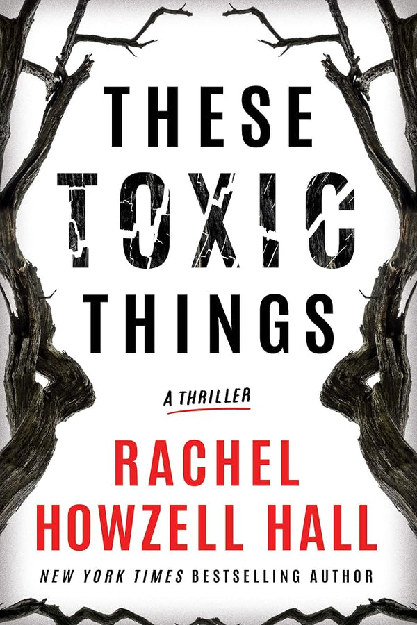 These Toxic Things: A Thriller cover image
