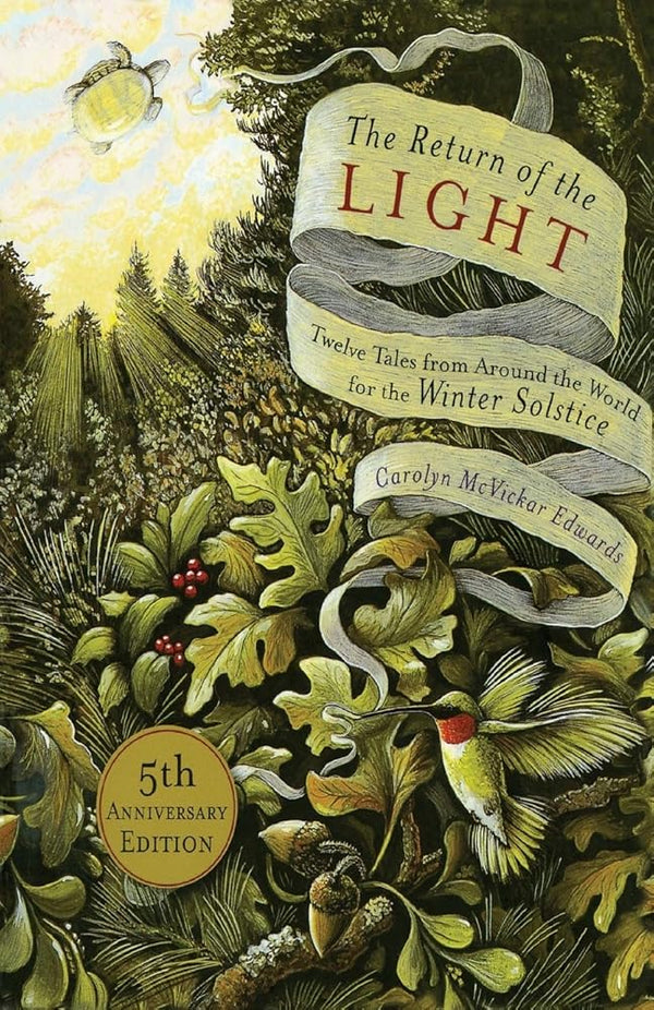 The Return of the Light: Twelve Tales from Around the World for the Winter Solstice cover image