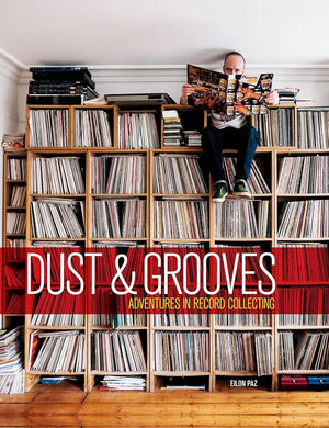Dust & Grooves: Adventures in Record Collecting cover image