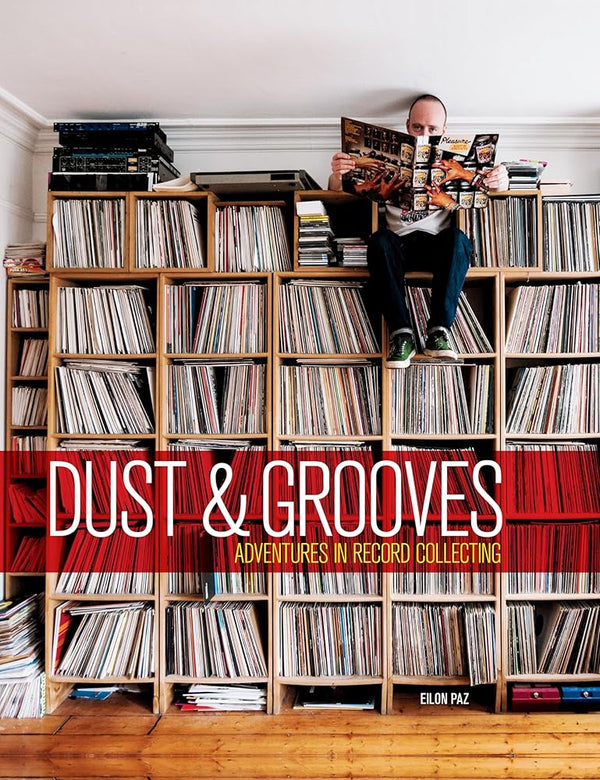 Dust & Grooves: Adventures in Record Collecting cover image