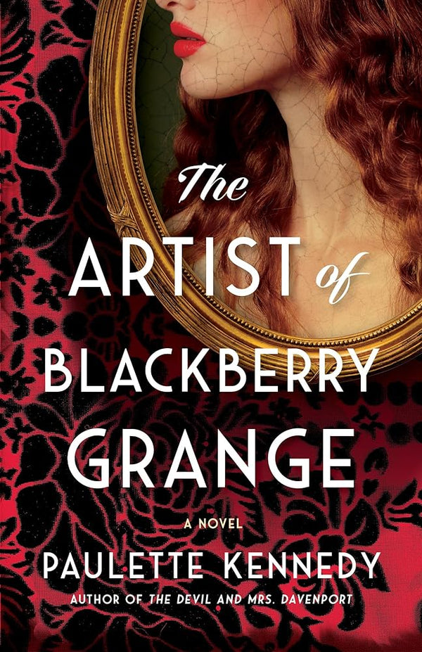 The Artist of Blackberry Grange: A Novel cover image