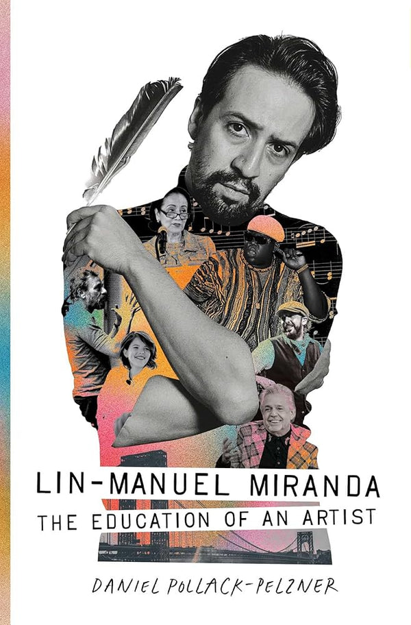 Lin-Manuel Miranda: The Education of an Artist cover image