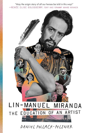 Lin-Manuel Miranda: The Education of an Artist cover image