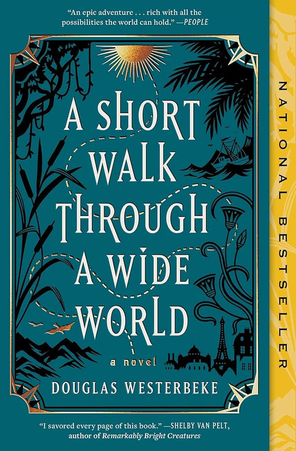 A Short Walk Through a Wide World: A Novel cover image