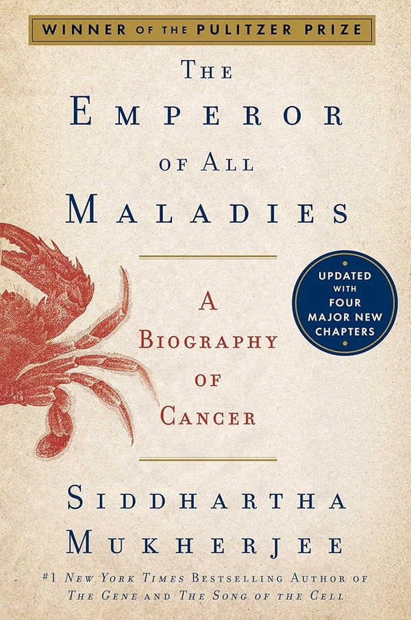 The Emperor of All Maladies: A Biography of Cancer cover image