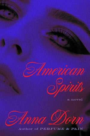 American Spirits: A Novel cover image