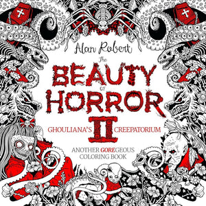 The Beauty of Horror 2: Ghouliana's Creepatorium Coloring Book cover image