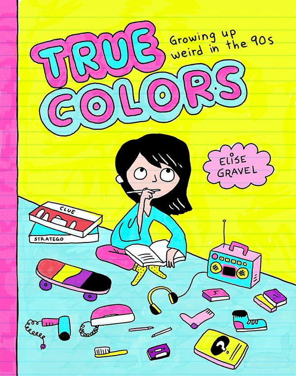 True Colors: Growing Up Weird in the '90s cover image