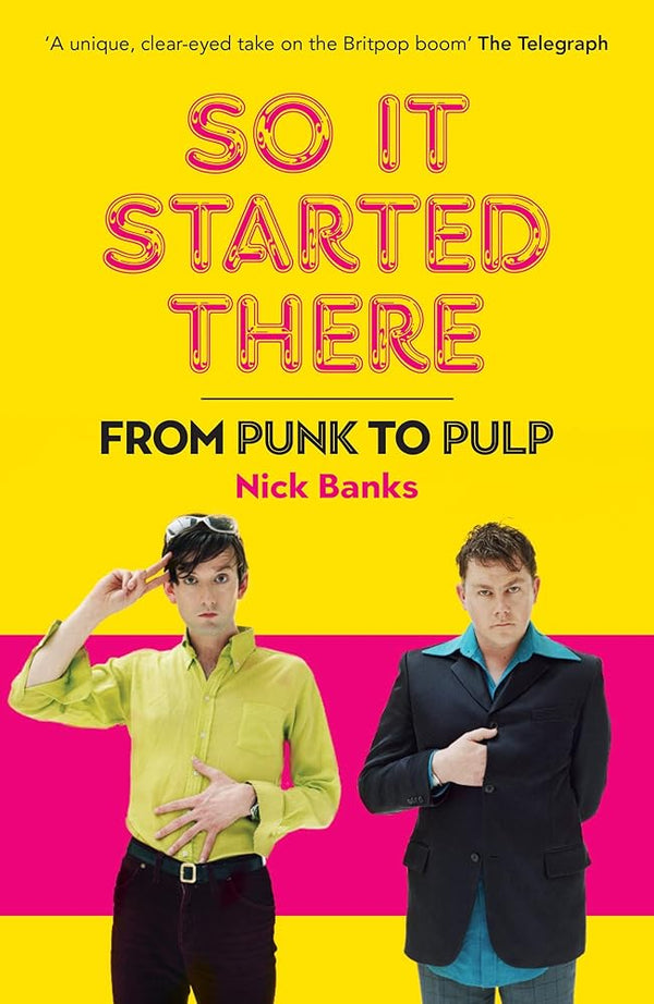 So It Started There: From Punk to Pulp cover image