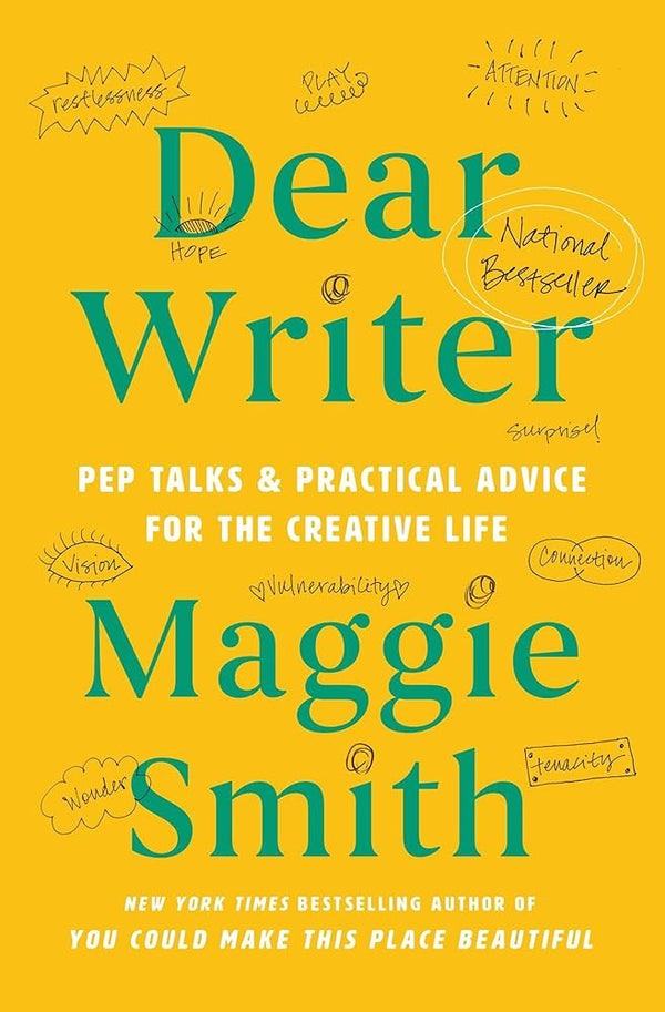 Dear Writer: Pep Talks & Practical Advice for the Creative Life cover image