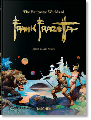 The Fantastic Worlds of Frank Frazetta. 45th Ed. (45th Edition) cover image