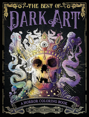 The Best of Dark Art: A Horror Coloring Book cover image