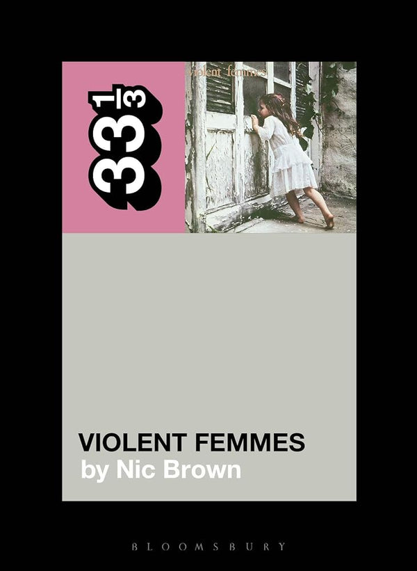 Violent Femmes' Violent Femmes (33 1/3) cover image