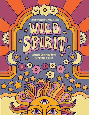 Wild Spirit: A Retro Coloring Book for Peace & Love cover image