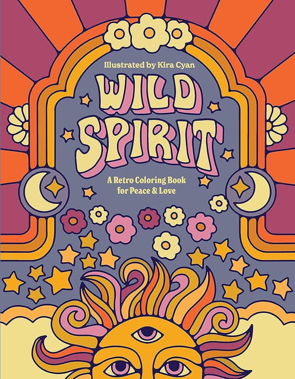 Wild Spirit: A Retro Coloring Book for Peace & Love cover image
