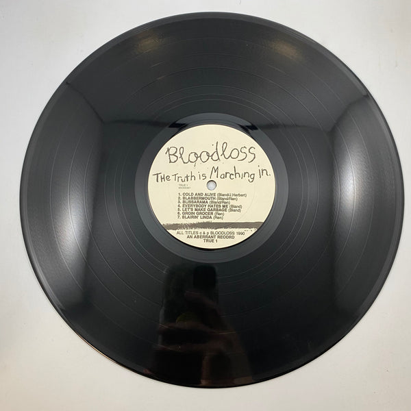 Bloodloss – The Truth Is Marching In LP USED Vinyl NM/G