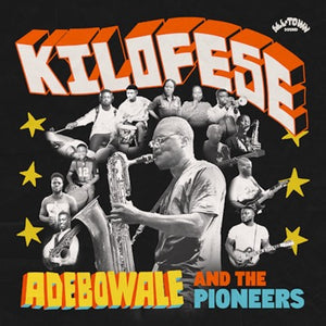 Adebowale and the Pioneers - Kilofese LP NEW
