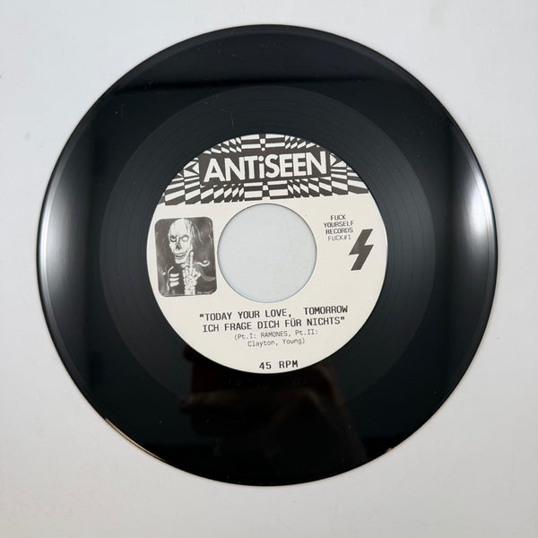 Antiseen – Today Your Love, Tomorrow Ich Frage Dich Für Nichts 7" USED Vinyl NM/VG++