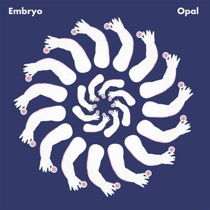 Embryo - Opal LP NEW