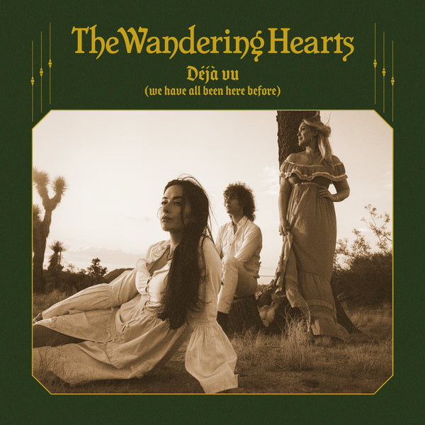 Wandering Hearts - Déjà vu (We Have All Been Here Before) LP NEW
