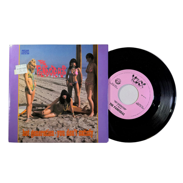 The Pandoras – Hot Generation / You Don't Satisfy 7" USED Vinyl VG++/VG+