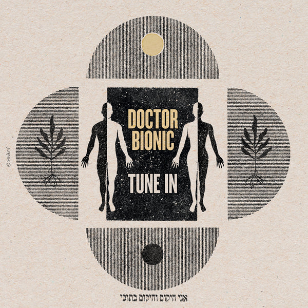 Doctor Bionic - Tune In LP NEW