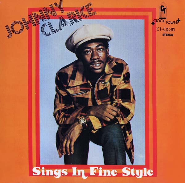 Johnny Clarke - Sings In Fine Style LP NEW