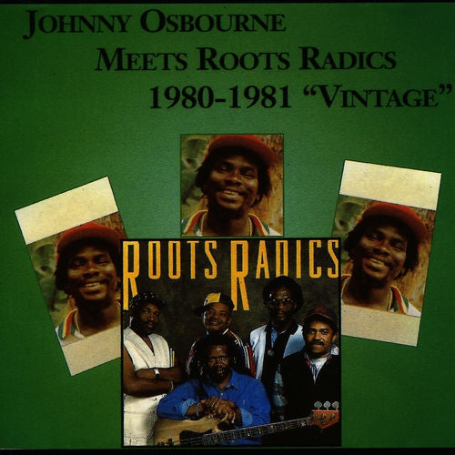 Johnny Osbourne - Meets Roots Radics 1980-1981 "Vintage" LP NEW