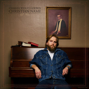 Charles Wesley Godwin - Christian Name LP
