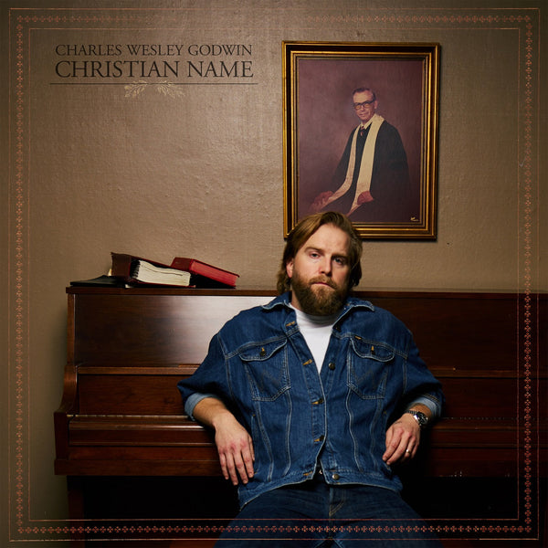 Charles Wesley Godwin - Christian Name LP