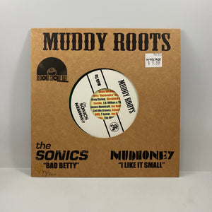 The Sonics / Mudhoney – Bad Betty / I Like It Small 7" USED Vinyl VG+/NM