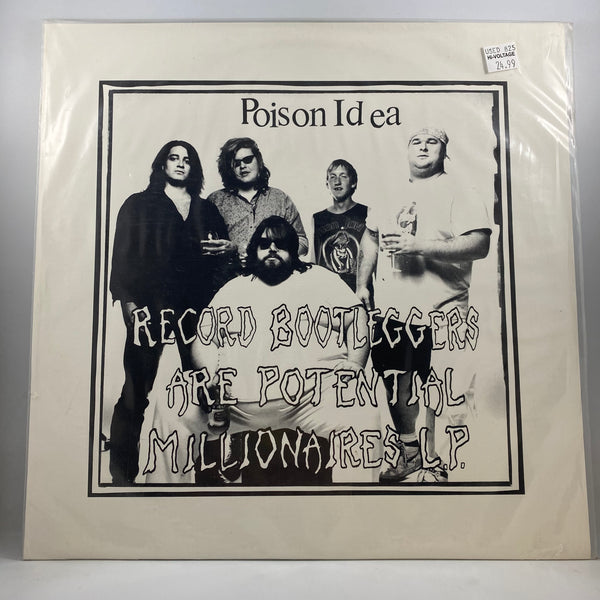 Poison Idea – Record Bootleggers Are Potential Millionaires LP USED Vinyl VG+/VG+