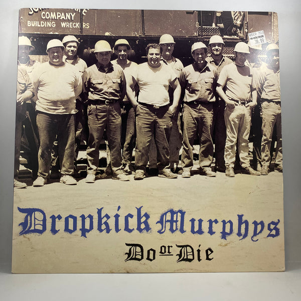 Dropkick Murphys – Do Or Die LP USED Vinyl VG+/ VG+