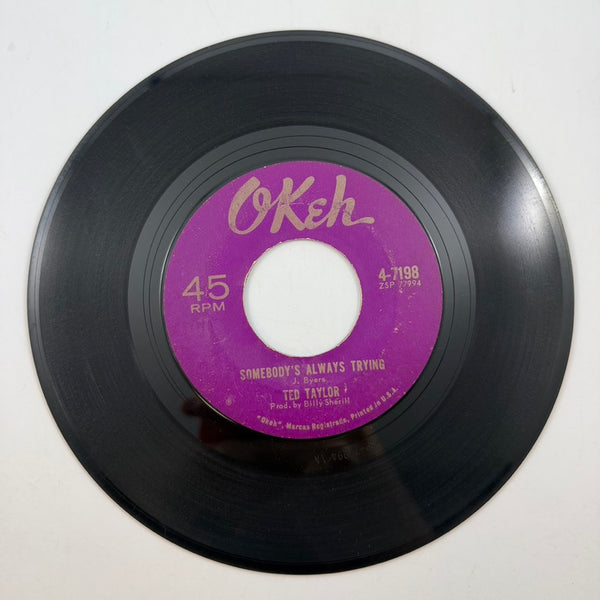 Ted Taylor – Somebody's Always Trying / Top Of The World 7" USED Vinyl VG/Generic