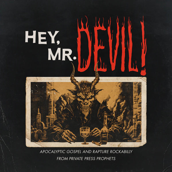 Hey, Mr Devil: Private Press Prophets (1964-1984) LP NEW