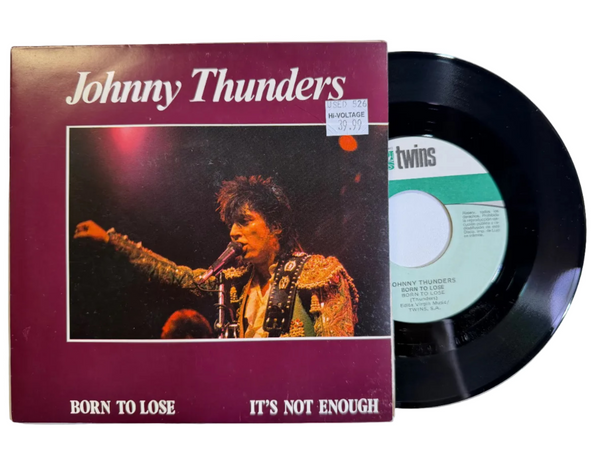 Johnny Thunders – Born To Lose / It's Not Enough Spanish Pressing 7" USED VG+/VG+