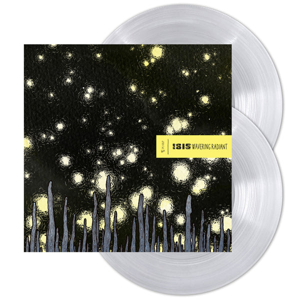 ISIS -Wavering Radiant - Indie Exlusive Clear Vinyl 2LP NEW