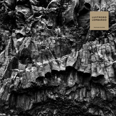 Lustmord Lombardo - The Pulse Of Atoms 2LP NEW Color Vinyl