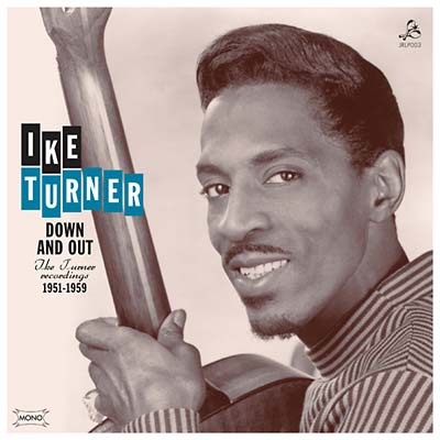 Ike Turner - Down And Out: Recordings 1951-1959 LP NEW