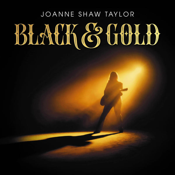 Joanne Shaw Taylor - Black & Gold LP NEW