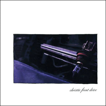 Christie Front Drive - First LP NEW