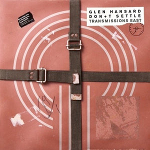 Glen Hansard - Don’t Settle (Vol. 1 - Transmissions East) LP NEW