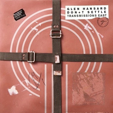 Glen Hansard - Don’t Settle (Vol. 1 - Transmissions East) LP NEW