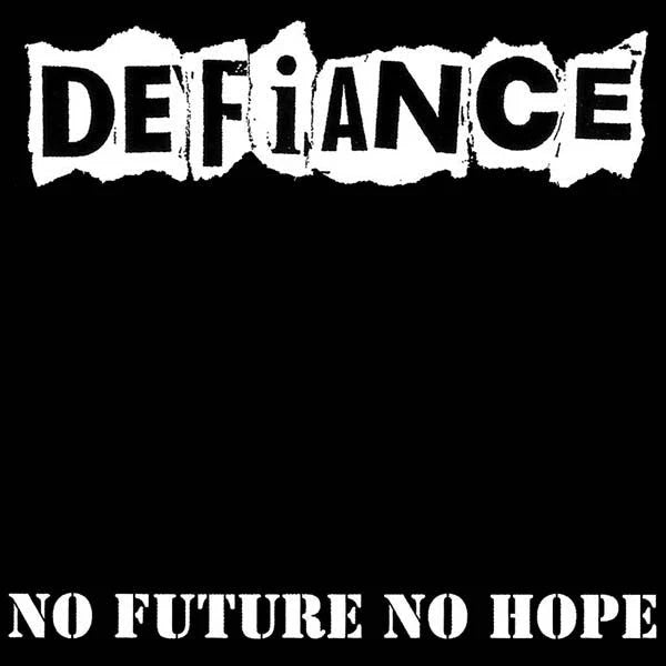 Defiance - No Future No Hope LP NEW