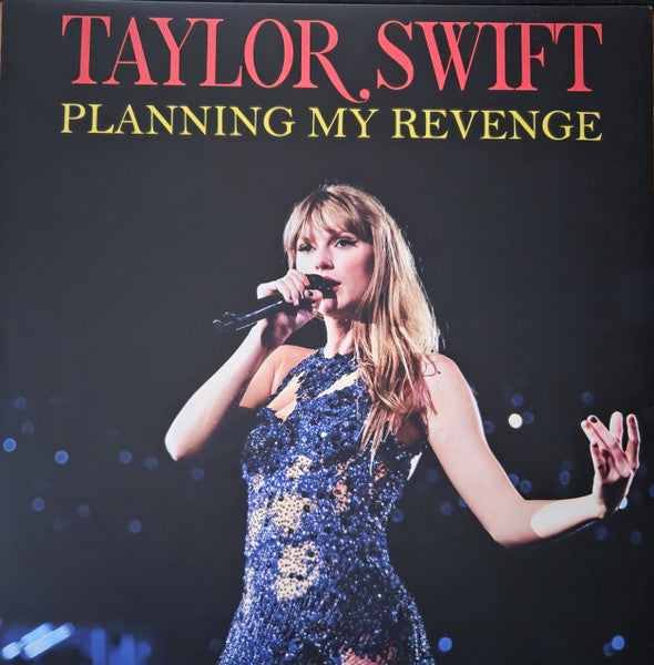 Taylor Swift - Planning My Revenge (TV And Radio Appearances 2008-2013) LP NEW IMPORT