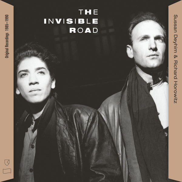 Sussan Deyhim & Richard Horowitz - The Invisible Road 1985-1990 LP NEW