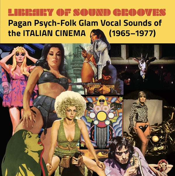 Pagan Psych-Folk Glam Vocal Sounds of the Italian Cinema (1965-1977) 2LP NEW
