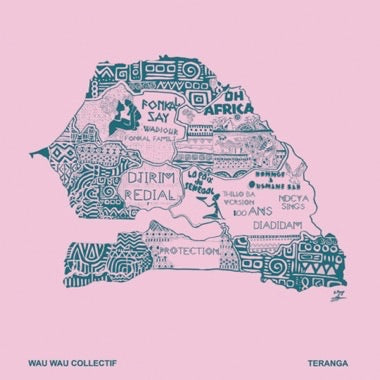 Wau Wau Collectif - Teranga LP NEW