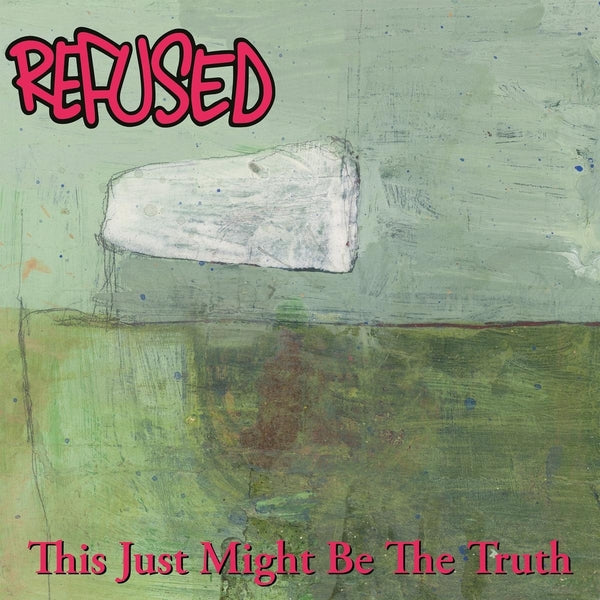 Refused - This Just Might Be The Truth 2LP NEW