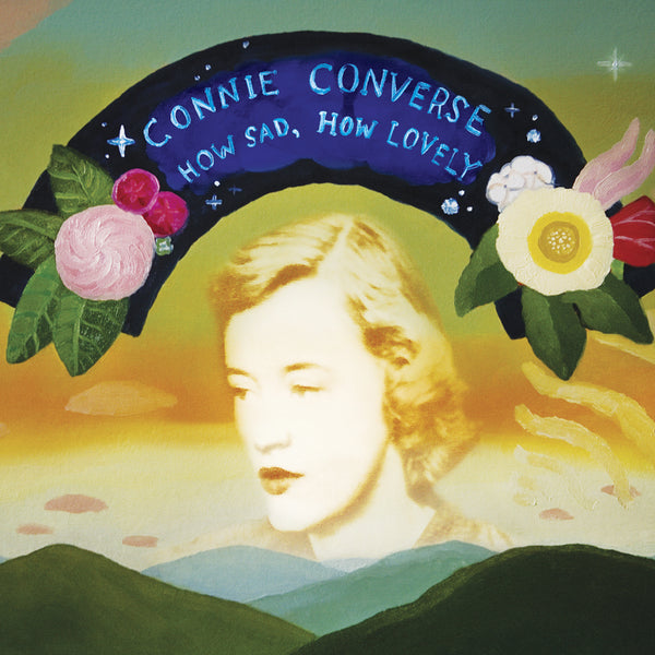 Connie Converse - How Sad, How Lovely LP NEW